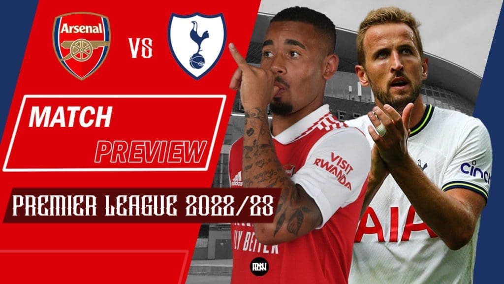 Arsenal-vs-Tottenham-Match-Preview-2022-23-Premier-League