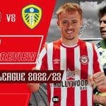 Brentford-vs-Leeds-United-Match-Preview-2022-23-Premier-League