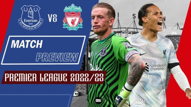 Everton vs Liverpool: Match Preview | Premier League 2022/23