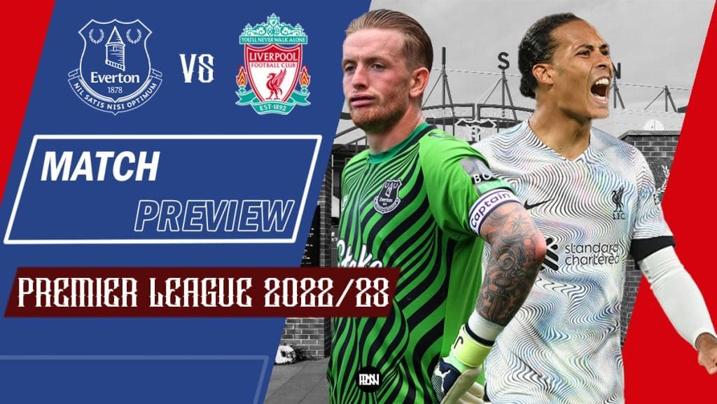 Everton-vs-Liverpool-Match-Preview-2022-23-Premier-League
