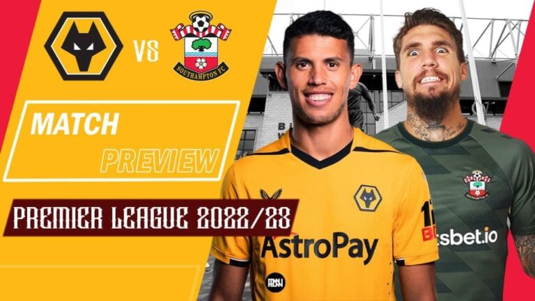 Wolverhampton Wanderers vs Southampton: Match Preview | Premier League 2022/23