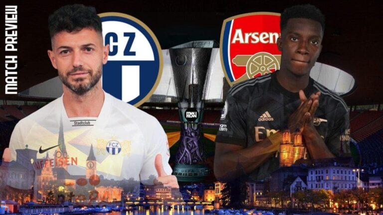 FC Zurich vs Arsenal: Match Preview | Europa League 2022/23