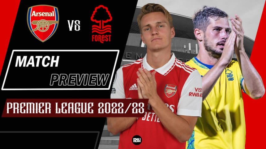 Arsenal-vs-Nottingham-Forest-Match-Preview-2022-23-Premier-League