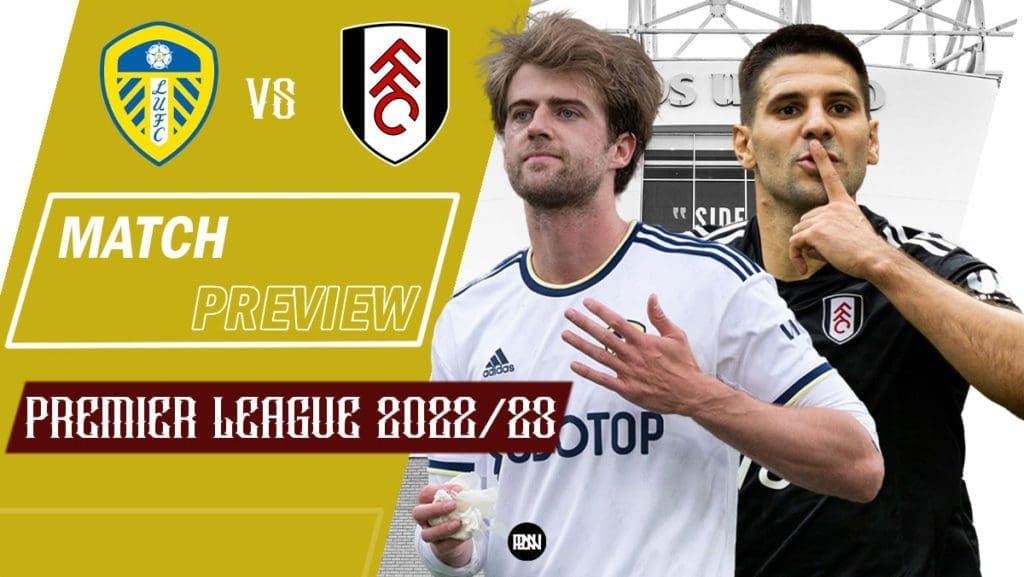 Leeds-United-vs-Fulham-Match-Preview-2022-23-Premier-League