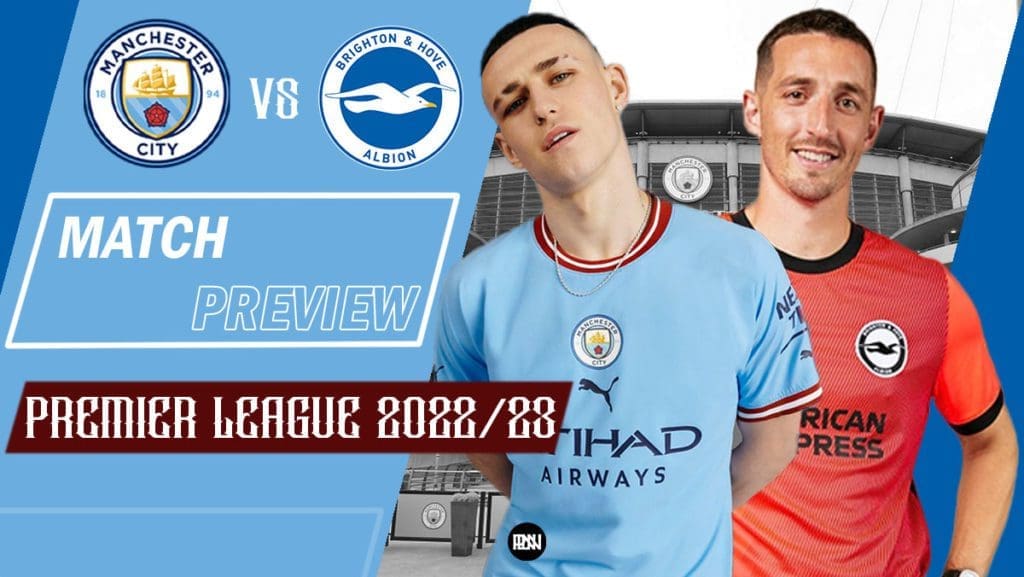 Manchester-City-vs-Brighton-Match-Preview-2022-23-Premier-League