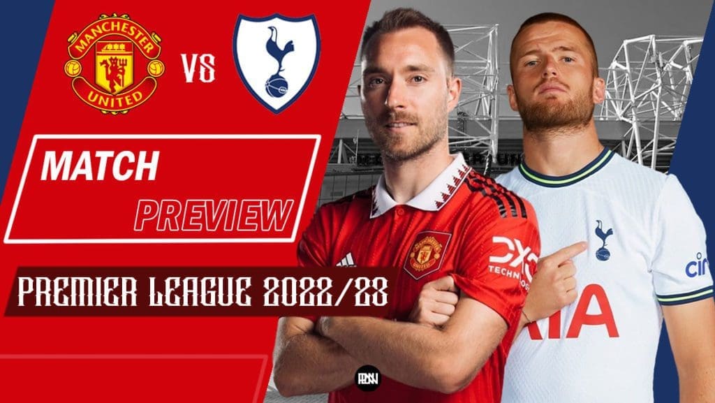 Manchester-United-vs-Tottenham-Match-Preview-2022-23-Premier-League