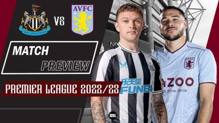Newcastle United vs Aston Villa: Match Preview | Premier League 2022/23