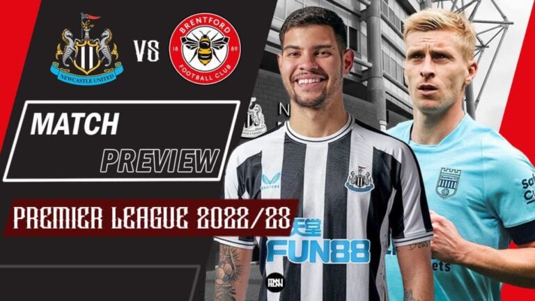 Newcastle United vs Brentford: Match Preview | Premier League 2022/23