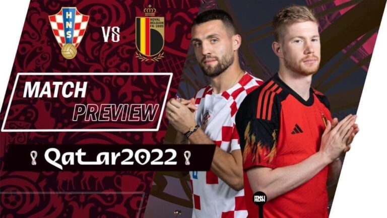 Croatia vs Belgium: Match Preview | FIFA World Cup 2022