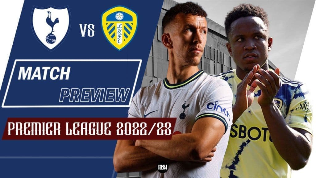 Tottenham-vs-Leeds-United-Match-Preview-2022-23-Premier-League