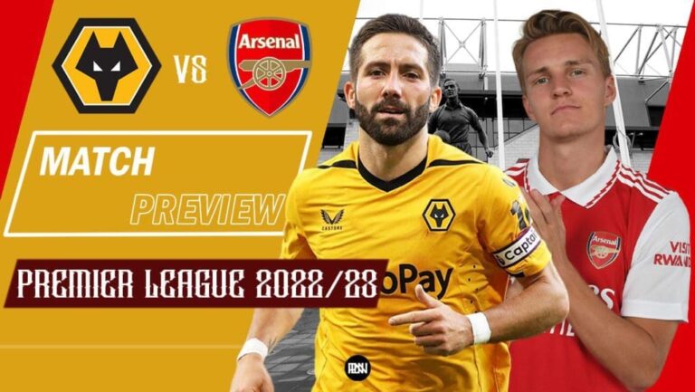 Wolverhampton Wanderers vs Arsenal: Match Preview | Premier League 2022/23