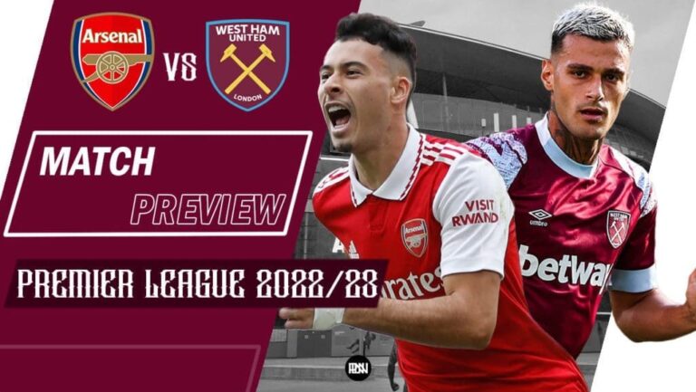 Arsenal vs West Ham: Match Preview | Premier League 2022/23