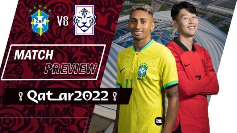 Brazil vs South Korea: Match Preview | FIFA World Cup 2022