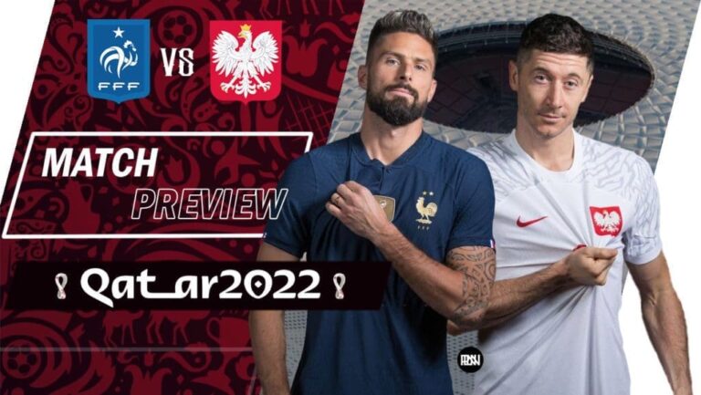 France vs Poland: Match Preview | FIFA World Cup 2022