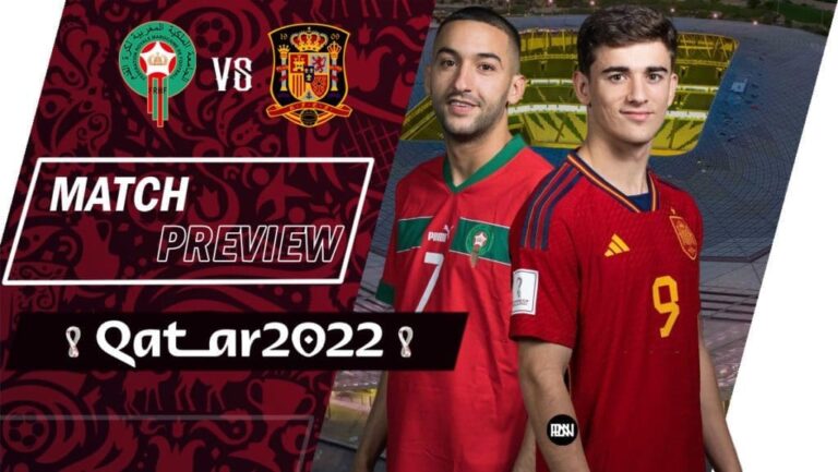 Morocco vs Spain: Match Preview | FIFA World Cup 2022