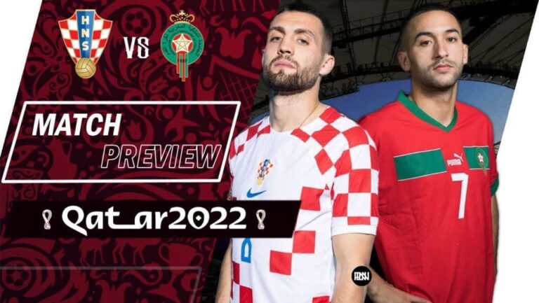 Croatia vs Morocco: Match Preview | FIFA World Cup 2022