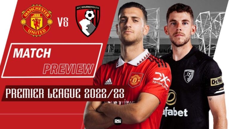 Manchester United vs AFC Bournemouth: Match Preview | Premier League 2022/23