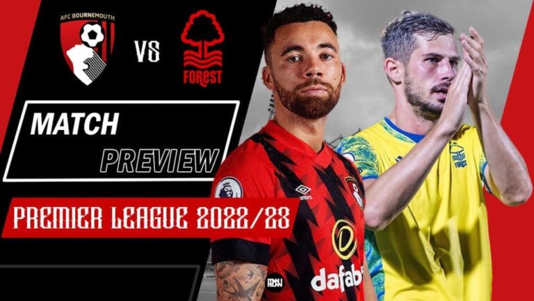 AFC Bournemouth vs Nottingham Forest: Match Preview | Premier League 2022/23