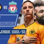 Wolves-vs-Liverpool-Match-Preview-Premier-League-2022-23