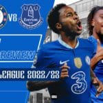 Chelsea-vs-Everton-Match-Preview-Premier-League-2022-23