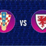 Croatia-vs-Wales-Match-Preview-UEFA-Euro-2024-Qualifiers