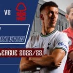 Tottenham-vs-Nottingham-Forest-Match-Preview-2022-23-Premier-League