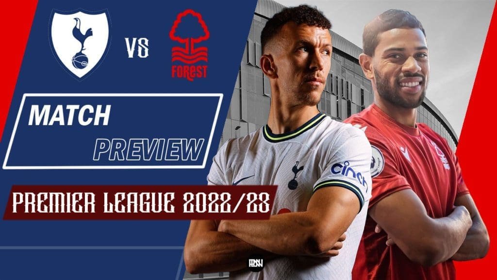 Tottenham-vs-Nottingham-Forest-Match-Preview-2022-23-Premier-League