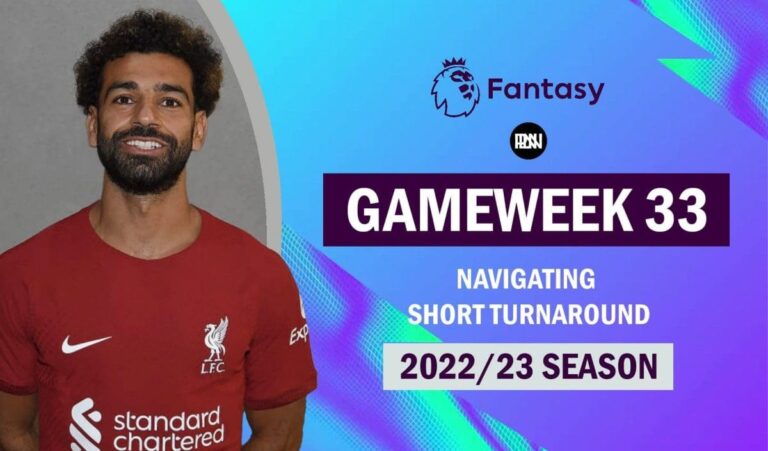 Navigating Gameweek 33’s Short Turnaround: A Guide to Preparing for Double Gameweeks 34 and 37 in Fantasy Premier League