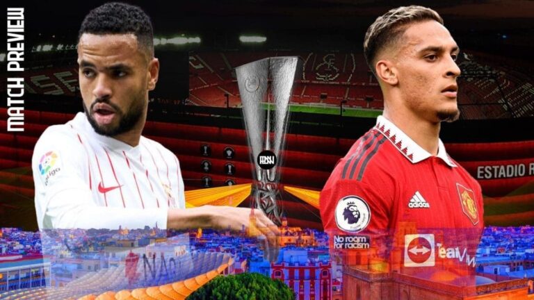 Sevilla vs Manchester United: Match Preview | Europa League 2022/23