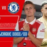 arsenal-vs-chelsea-match-preview-premier-league-2022-23