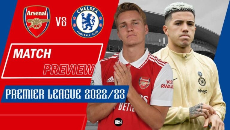 Arsenal vs Chelsea: Match Preview | Premier League 2022/23