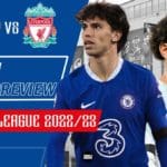 chelsea-vs-liverpool-match-preview-premier-league-2022-23