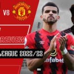 bournemouth-vs-manchester-united-preview-premier-league-2022-23