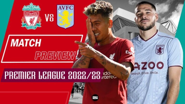 Liverpool vs Aston Villa: Match Preview | Premier League 2022/23