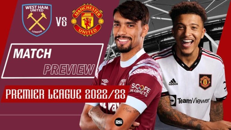 West Ham United vs Manchester United: Preview | Premier League 2022/23