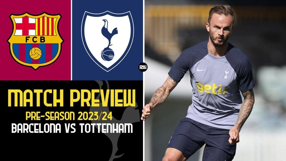 Barcelona-vs-Tottenham-Pre-Season-Match-Preview-2023-24