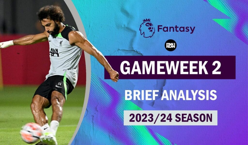 FPL Gameweek 2 Analysis Fantasy Premier League 2023 24