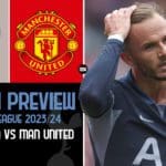 Tottenham-Spurs-vs-Man-United-Match-Preview-Premier-League-2023-24