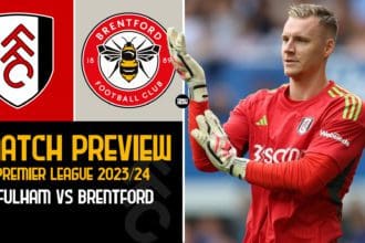 fulham-vs-brentford-match-preview-premier-league-2023-24