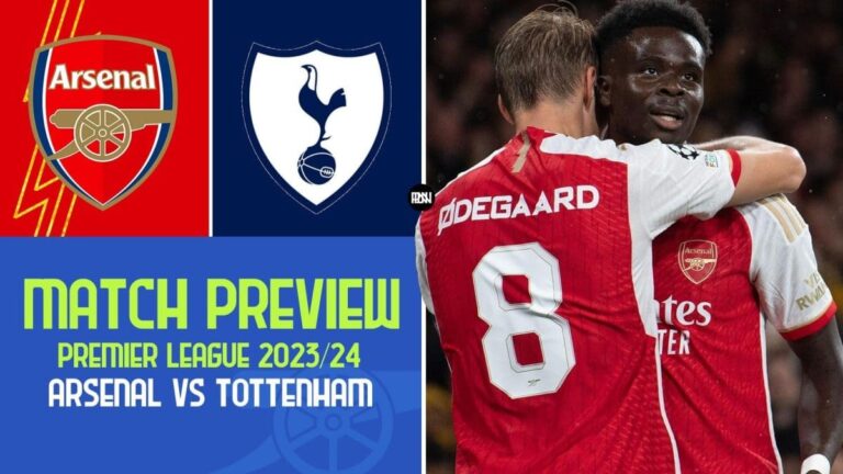 Arsenal vs Tottenham Hotspur: Match Preview | Premier League 2022/23