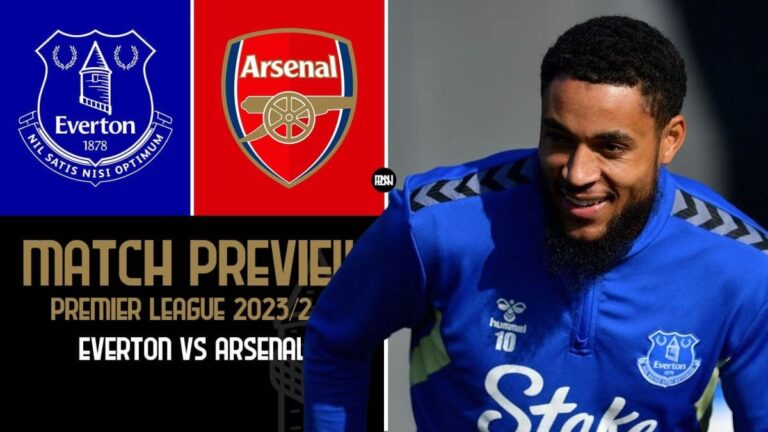 Everton vs Arsenal: Match Preview | Premier League 2023/24
