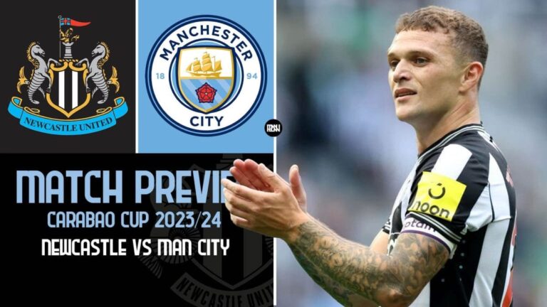 Newcastle United vs Manchester City: Match Preview | EFL Cup 2023/24