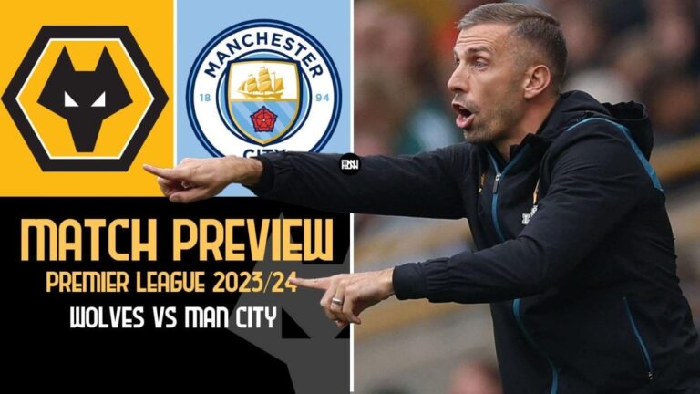 Wolverhampton Wanderers vs Manchester City: Match Preview | Premier League 2023/24