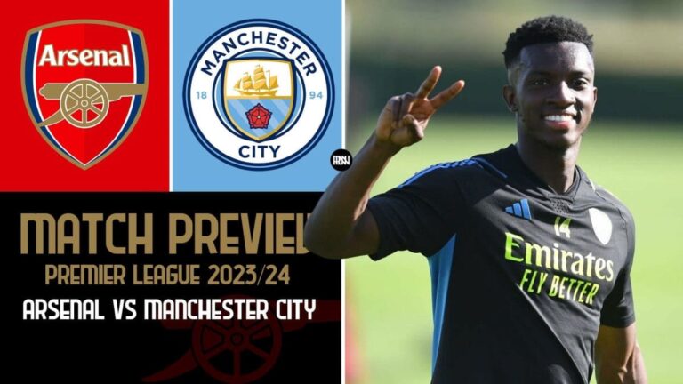Arsenal vs Manchester City: Match Preview | Premier League 2023/24