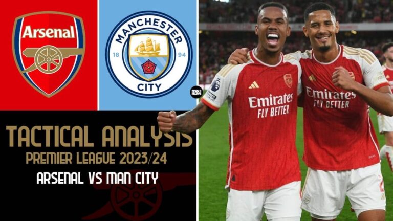 Arsenal vs Manchester City: Tactical Analysis | Premier League 2023/24