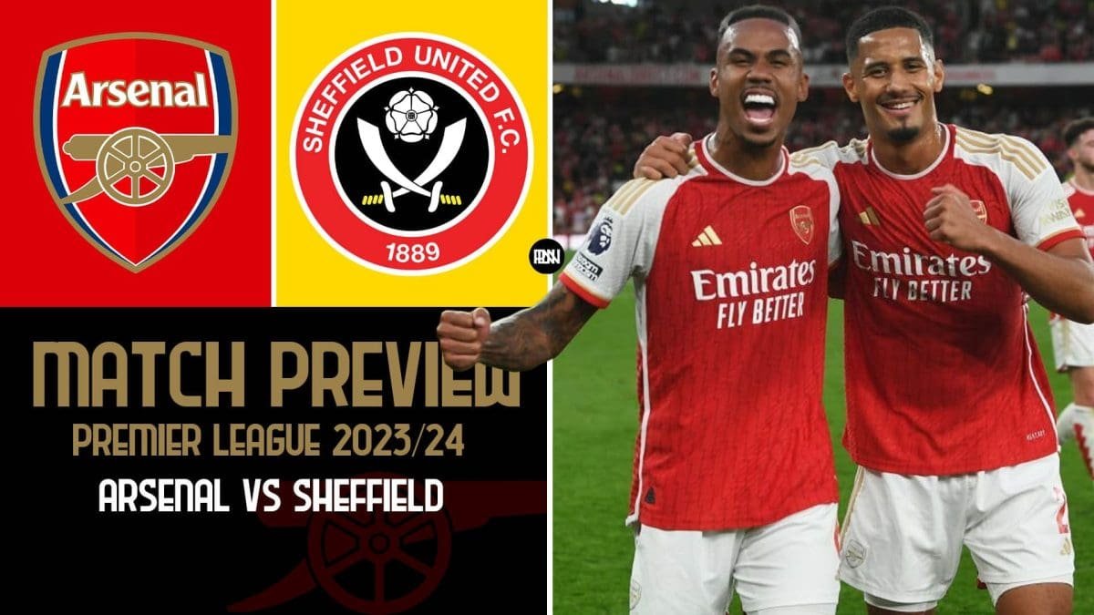 arsenal-vs-sheffield-united-match-preview-premier-league-2023-24