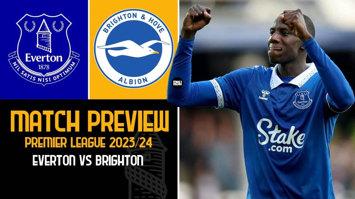 everton-vs-brighton-match-preview-premier-league-2023-24