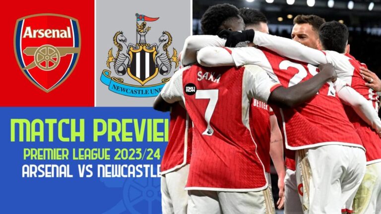 Arsenal vs Newcastle United: Match Preview | Premier League 2023/24