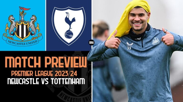 Newcastle United vs Tottenham Hotspur: Match Preview | Premier League 2023/24