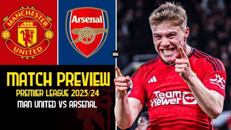 Manchester United vs Arsenal – Preview | Premier League 2023/24